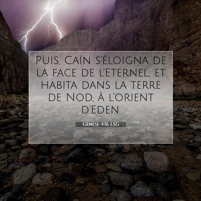 Genèse 4:16 LSG Image du verset biblique