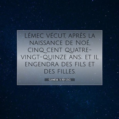 Genèse 5:30 LSG Image du verset biblique