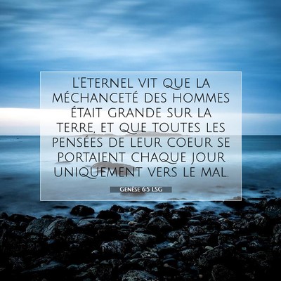 Genèse 6:5 LSG Image du verset biblique