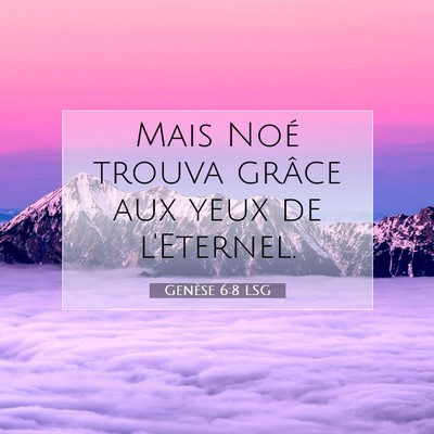 Genèse 6:8 Verset biblique expliqué