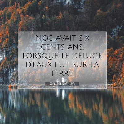 Genèse 7:6 Verset biblique expliqué