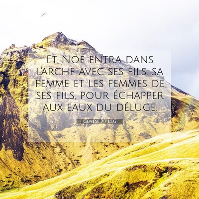 Genèse 7:7 LSG Image du verset biblique