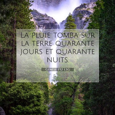 Genèse 7:12 Verset biblique expliqué