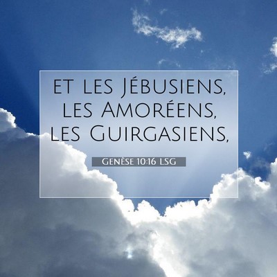 Genèse 10:16 Verset biblique expliqué