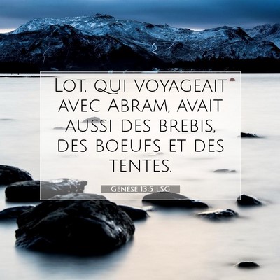 Genèse 13:5 Verset biblique expliqué