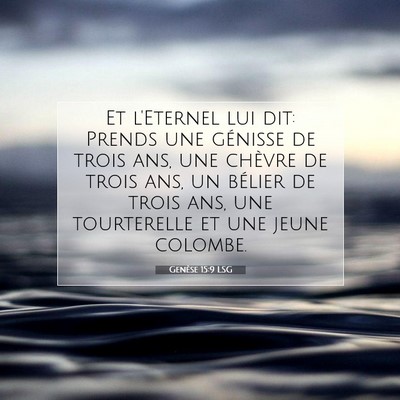 Genèse 15:9 LSG Image du verset biblique