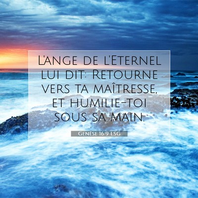 Genèse 16:9 LSG Image du verset biblique