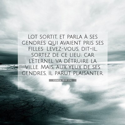 Genèse 19:14 LSG Image du verset biblique