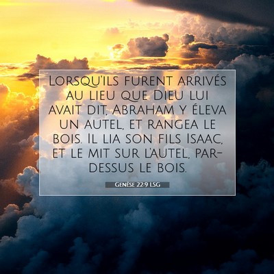 Genèse 22:9 LSG Image du verset biblique