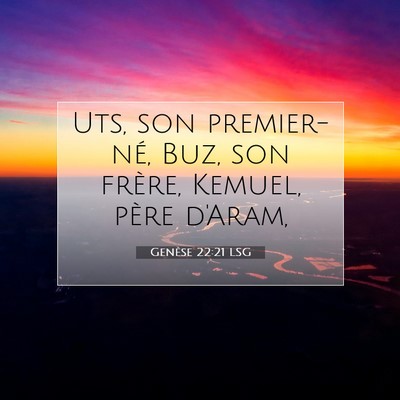 Genèse 22:21 Verset biblique expliqué