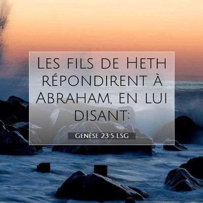 Genèse 23:5 LSG Image du verset biblique