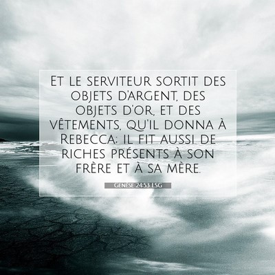 Genèse 24:53 Verset biblique expliqué