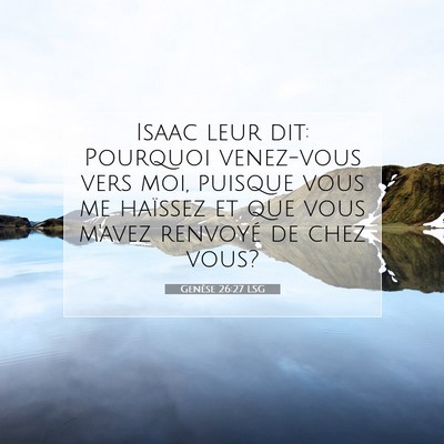 Genèse 26:27 Verset biblique expliqué