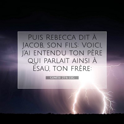 Genèse 27:6 LSG Image du verset biblique