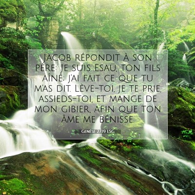 Genèse 27:19 LSG Image du verset biblique