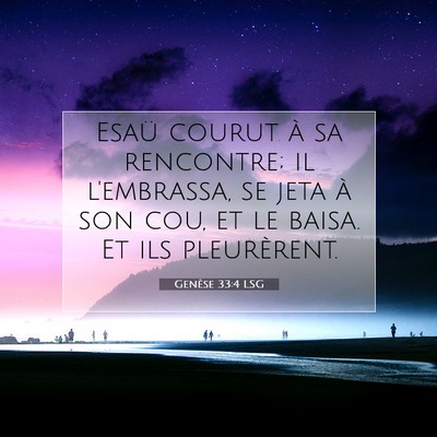 Genèse 33:4 LSG Image du verset biblique