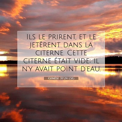 Genèse 37:24 Verset biblique expliqué