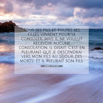 Genèse 37:35 LSG Image du verset biblique