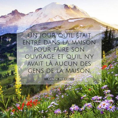 Genèse 39:11 Verset biblique expliqué