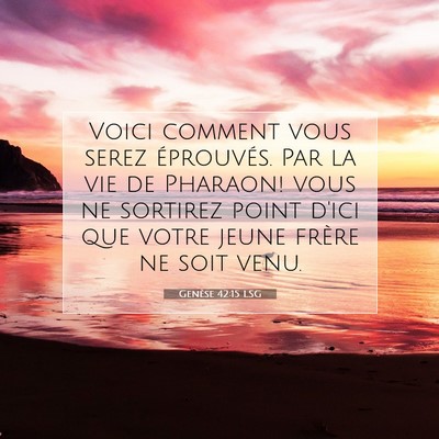 Genèse 42:15 Verset biblique expliqué