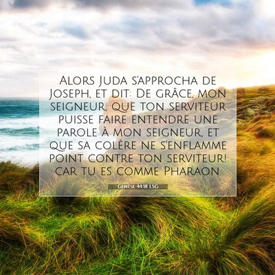 Genèse 44:18 Verset biblique expliqué