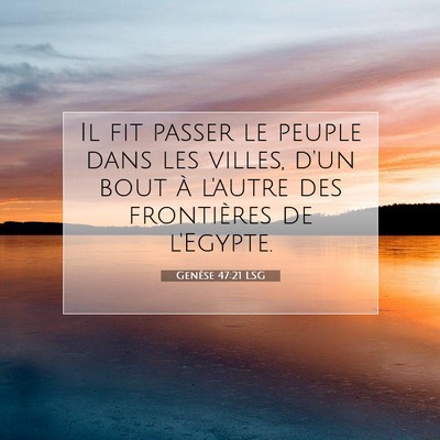 Genèse 47:21 Verset biblique expliqué