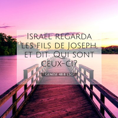 Genèse 48:8 Verset biblique expliqué