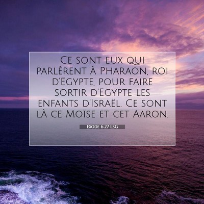 Exode 6:27 Verset biblique expliqué