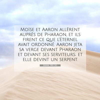 Exode 7:10 LSG Image du verset biblique