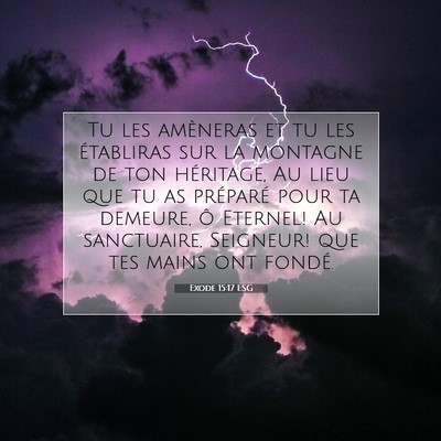 Exode 15:17 LSG Image du verset biblique