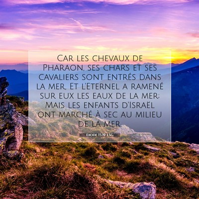 Exode 15:19 LSG Image du verset biblique