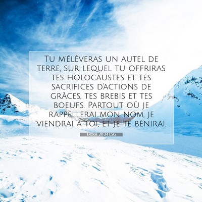 Exode 20:24 LSG Image du verset biblique