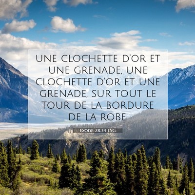 Exode 28:34 LSG Image du verset biblique