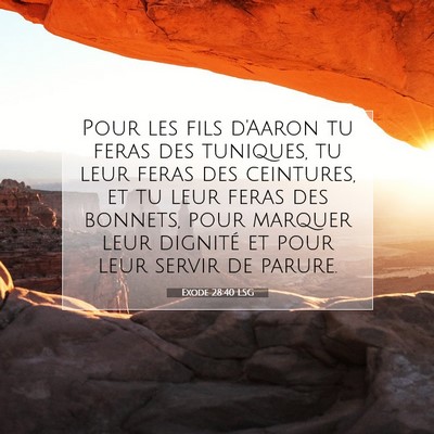 Exode 28:40 LSG Image du verset biblique