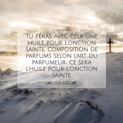 Exode 30:25 LSG Image du verset biblique