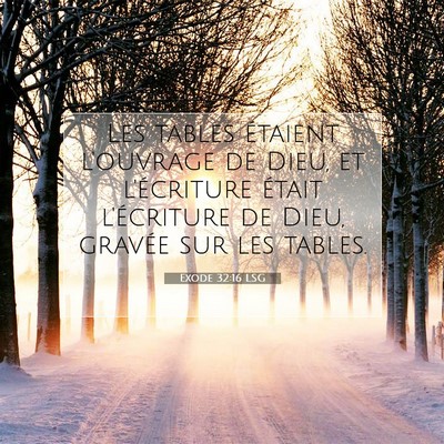 Exode 32:16 LSG Image du verset biblique