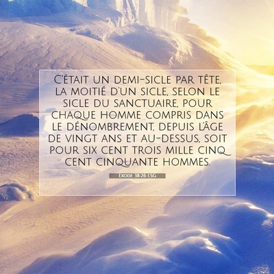 Exode 38:26 LSG Image du verset biblique