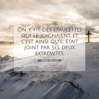 Exode 39:4 LSG Image du verset biblique