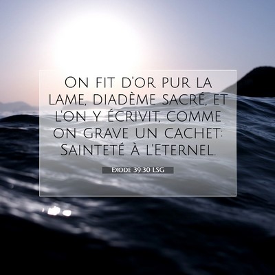 Exode 39:30 LSG Image du verset biblique