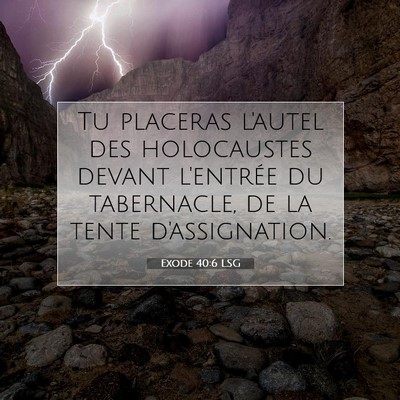 Exode 40:6 LSG Image du verset biblique