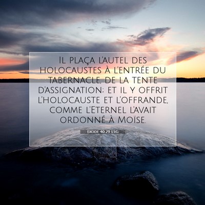 Exode 40:29 LSG Image du verset biblique