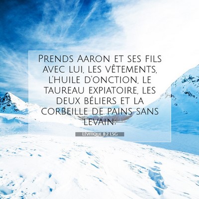 Lévitique 8:2 Verset biblique expliqué