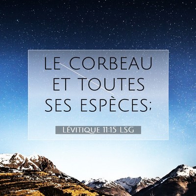 Lévitique 11:15 Verset biblique expliqué