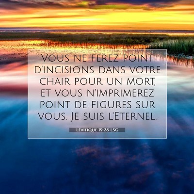 Lévitique 19:28 LSG Image du verset biblique