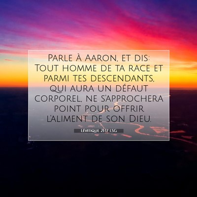 Lévitique 21:17 LSG Image du verset biblique