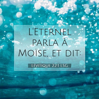 Lévitique 22:1 Verset biblique expliqué