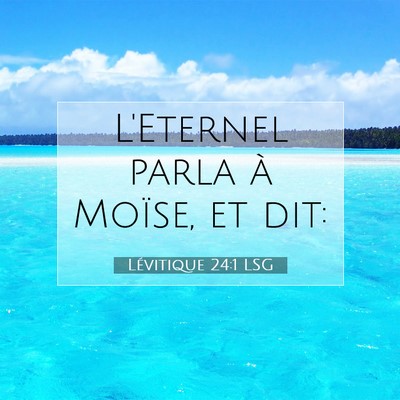 Lévitique 24:1 Verset biblique expliqué