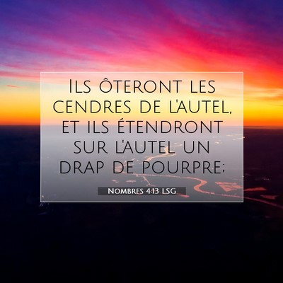 Nombres 4:13 LSG Image du verset biblique