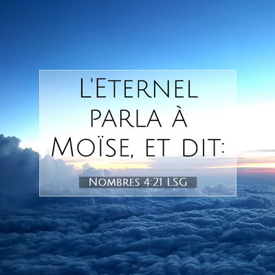 Nombres 4:21 LSG Image du verset biblique