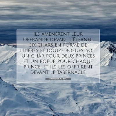 Nombres 7:3 LSG Image du verset biblique